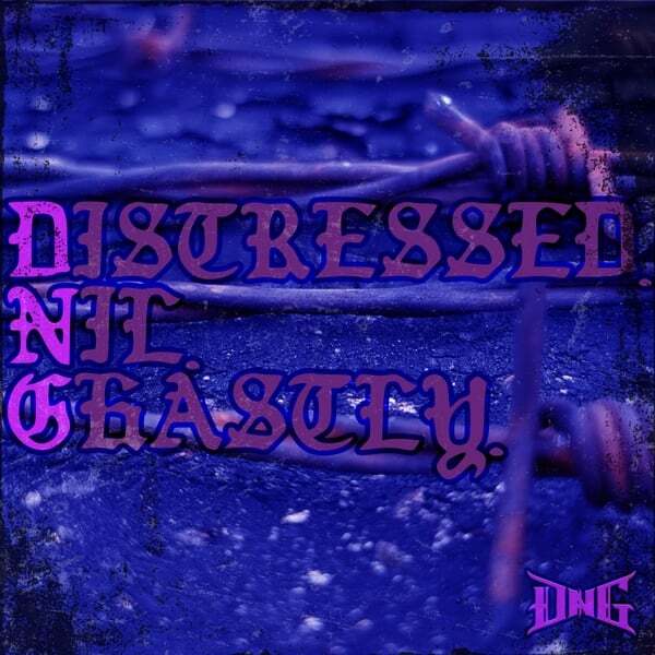 Cover art for Distressed. Nil. Ghastly.